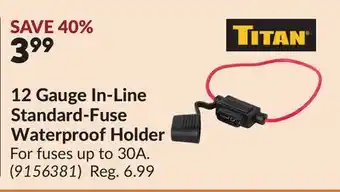Princess Auto 12 Gauge In-Line Standard-Fuse Waterproof Holder offer