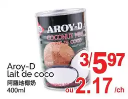 T&T Supermarket AROY-D LAIT DE COCO, 400 ML offer