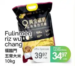 T&T Supermarket FULINMEN RIZ WU CHANG, 10KG offer