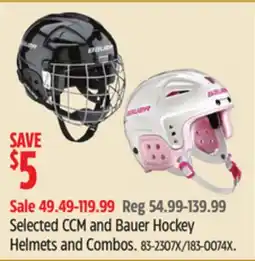Canadian Tire Selected CCM and Bauer Hockey Helmets and Combos offer