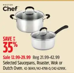 Canadian Tire Master Chef Selected Saucepans, Roaster, Wok or Dutch Oven offer