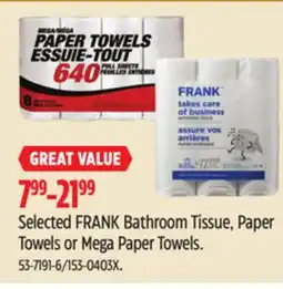 Canadian Tire Selected FRANK Bathroom Tissue, Paper Towels or Mega Paper Towels offer