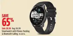 Canadian Tire Smartwatch with Fitness Tracking & Bluetooth Calling offer