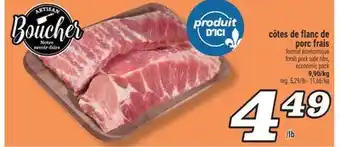 Marché Richelieu CÔTES DE FLANC DE PORC FRAIS | FRESH PORK SIDE RIBS, ECONOMIC PACK offer