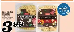 Marché Richelieu PÂTES FRAÎCHES IRRÉSISTIBLE | IRRÉSISTIBLE FRESH PASTA offer
