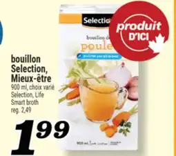 Marché Richelieu BOUILLON SELECTION, MIEUX‑ÊTRE | SELECTION, LIFE SMART BROTH offer