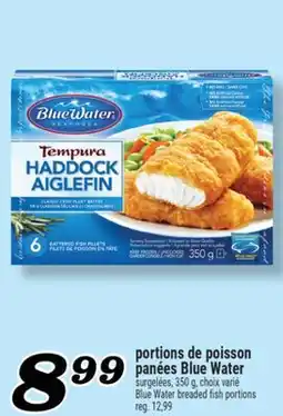 Marché Richelieu PORTIONS DE POISSON PANÉES BLUE WATER | BLUE WATER BREADED FISH PORTIONS offer