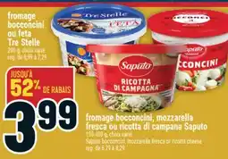 Marché Adonis Fromage bocconcini ou feta Tre Stelle offer
