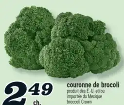 Marché Richelieu COURONNE DE BROCOLI | BROCCOLI CROWN offer