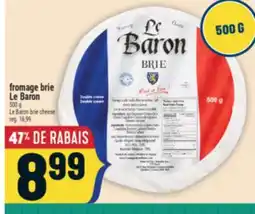 Marché Adonis FROMAGE BRIE LE BARON | LE BARON BRIE CHEESE offer