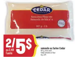 Marché Adonis SEMOULE OU FARINE CEDAR | CEDAR SEMOLINA OR FLOUR offer