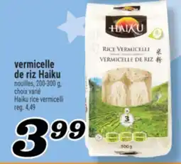 Marché Richelieu VERMICELLE DE RIZ HAIKU | HAIKU RICE VERMICELLI offer