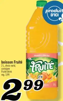 Marché Richelieu BOISSON FRUITÉ | FRUITÉ DRINK offer
