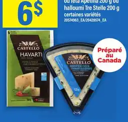 Maxi FROMAGE CASTELLO, 125-200 G OU FETA APETINA, 200 G OU HALLOUMI TRE STELLE, 200 G offer