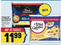 Marché Adonis Fromage râpé P'tit Québec ou Black Diamond | P'tit Québec or Black Diamond shredded cheese offer