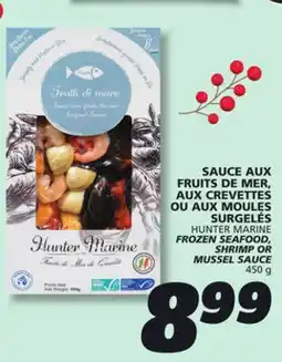 IGA HUNTER MARINE FROZEN SEAFOOD, SHRIMP OR MUSSEL SAUCE offer
