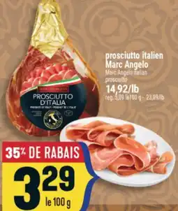 Marché Adonis PROSCIUTTO ITALIEN MARC ANGELO | MARC ANGELO ITALIAN PROSCIUTTO offer