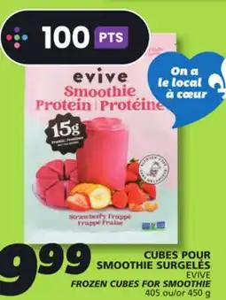 IGA EVIVE FROZEN CUBES FOR SMOOTHIE offer