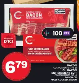 Marches Tradition COMPLIMENTS BACON OR FULLY COOKED BACON offer