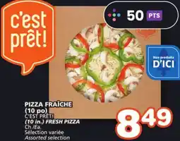 Marches Tradition C'EST PRÊT! (10 in.) FRESH PIZZA offer