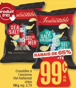 Jean Coutu IRRESISTIBLE Old-fashioned chips offer