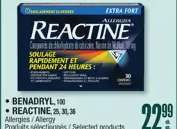 Jean Coutu BENADRYL 100, REACTINE Allergy Selected products offer