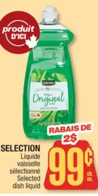 Jean Coutu SELECTION Selected dish liquid offer
