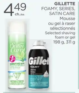 Proxim GILLETTE FOAMY, SERIES, SATIN CARE Selected shaving foam or gel offer