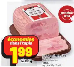 Metro JAMBON CUIT SELECTION | SELECTION COOKED HAM offer