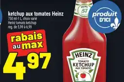 Metro KETCHUP AUX TOMATES HEINZ | HEINZ TOMATO KETCHUP offer
