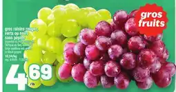 Metro GROS RAISINS ROUGES, VERTS OU NOIRS SANS PÉPINS | LARGE SEEDLESS RED, GREEN OR BLACK GRAPES offer