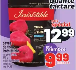 Metro PAVÉS DE THON IRRÉSISTIBLE | IRRÉSISTIBLE FROZEN TUNA STEAKS offer