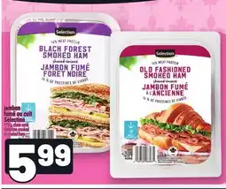 Metro JAMBON FUMÉ OU CUIT SELECTION |SELECTION SMOKED OR COOKED HAM offer