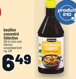Metro BOUILLON CONCENTRÉ SELECTION | SELECTION CONCENTRATED BROTH offer