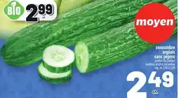 Metro CONCOMBRE ANGLAIS SANS PÉPINS | SEEDLESS ENGLISH CUCUMBER offer