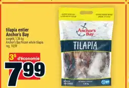 Super C tilapia entier Anchor's Bay | Anchor's Bay frozen whole tilapia offer