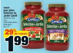 Super C SAUCE POUR PÂTES SÉLECTION DU JARDIN CATELLI | CATELLI GARDEN SELECT PASTA SAUCE offer