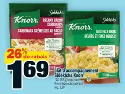 Super C PLAT D'ACCOMPAGNEMENT SIDEKICKS KNORR | KNORR SIDEKICKS SIDE DISH offer