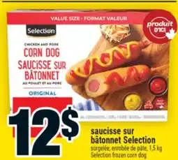 Super C saucisse sur bâtonnet Selection | Selection frozen corn dog offer