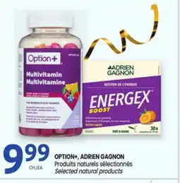 Uniprix OPTION+, ADRIEN GAGNON Produits naturels sélectionnés / Selected natural products offer