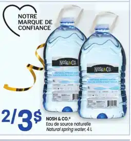 Uniprix NOSH & CO. Eau de source naturelle/Natural spring water offer