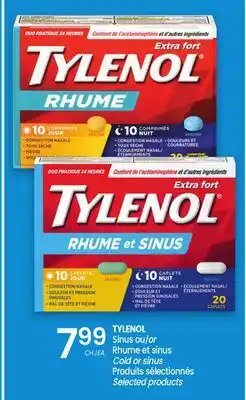 Uniprix TYLENOL Sinus ou/or Rhume et sinus/Cold or sinus, Produits sélectionnés/Selected products offer