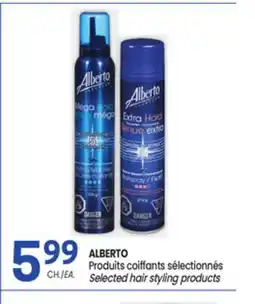 Uniprix ALBERTO Produits coiffants sélectionnés/ Selected hair styling products offer
