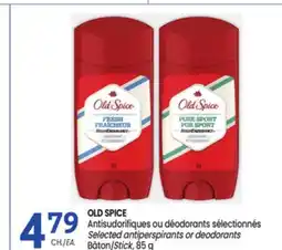 Uniprix OLD SPICE Antisudorifiques ou déodorants sélectionnés / Selected antiperspirants or deodorants offer