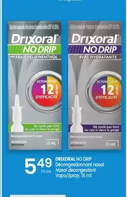 Uniprix DRIXORAL NO DRIP Décongestionnant nasal/Nasal decongestant Vapo/Spray offer