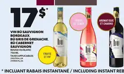 Provigo VIN BÙ SAUVIGNON BORDEAUX BÙ GRIS DE GRENACHE, BÙ CABERNET SAUVIGNON, 750 ML offer