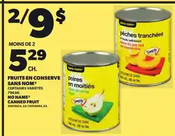 Provigo NO NAME CANNED FRUIT, 796 ML offer