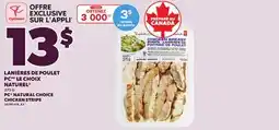 Provigo PC NATURAL CHOICE CHICKEN STRIPS, 375 G offer