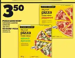 Provigo NO NAME PIZZA, 350-411 G offer