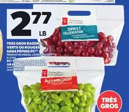 Provigo PC EXTRA LARGE GREEN OR RED SEEDLESS GRAPES offer